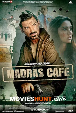 Madras Cafe (2013) BluRay Hindi Full Movie 480p [400MB] | 720p [1.4GB] | 1080p [2.4GB]