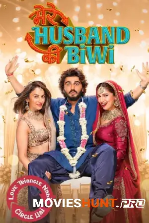 Mere Husband Ki Biwi (2025) WEB-DL Hindi Full Movie 480p [500MB] | 720p [1.2GB] | 1080p [2.8GB] | 2160p 4K [10.6GB]