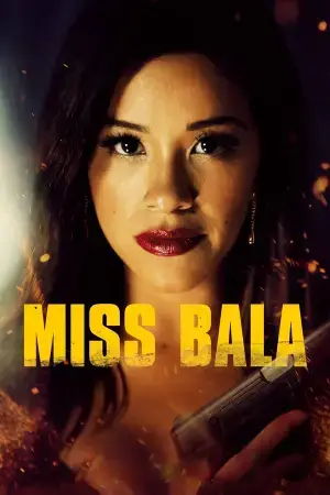 Miss Bala (2019) BluRay Dual Audio [Hindi ORG. + English] Full Movie 480p [350MB] | 720p [850MB] | 1080p [2GB]