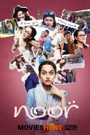 Noor (2017) WEB-DL Hindi Full Movie 480p [350MB] | 720p [1.2GB] | 1080p [2.2GB]