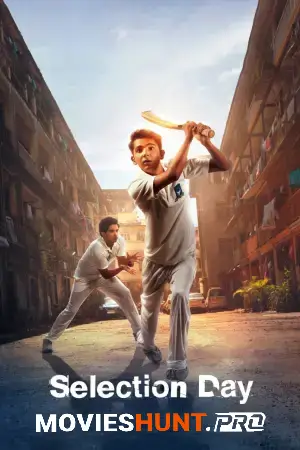 Selection Day (2018) Season 1 Dual Audio [Hindi ORG. + English] Complete Netflix WEB Series 720p WEB-DL