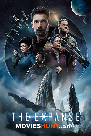 The Expanse (Season 1 – 6) [Special Episodes Added] WEB-DL {English With Subtitles} Web-Series 720p | 1080p