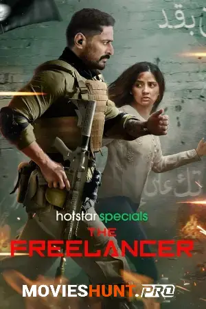 The Freelancer (2023) Season 1 [Hindi + Multi Audio] Hotstar Special Complete Web Series 480p | 720p | 1080p WEB-DL