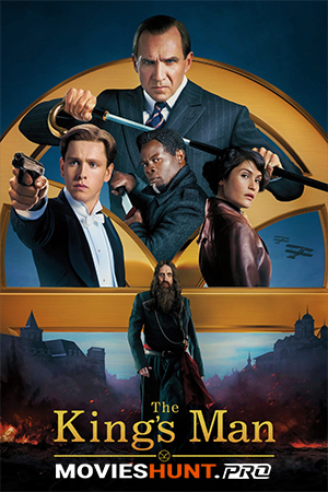 The King’s Man (2021) BluRay Dual Audio [Hindi ORG. + English] 480p [450MB] | 720p [1.3GB] | 1080p [2.7GB] | 2160p 4K [18.8GB]