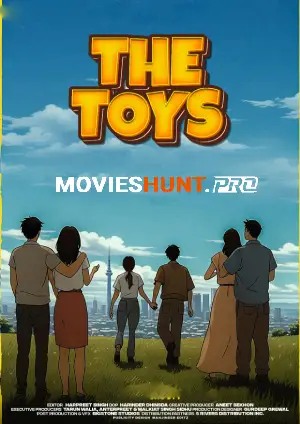 The Toys (2025) WEB-DL Punjabi Full Movie 480p [250MB] | 720p [850MB] | 1080p [1.5GB]