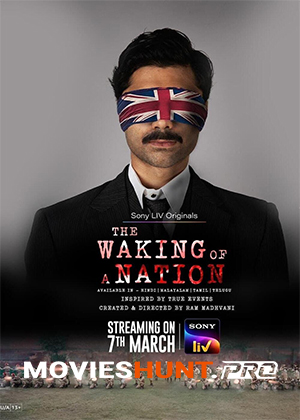 The Waking of a Nation (2025) [Hindi + Multi Audio] Season 1 Complete WEB Series 720p | 1080p WEB-DL