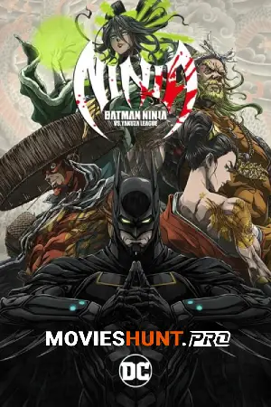 Batman Ninja vs. Yakuza League (2025) WEB-DL {English With Subtitles} Full Movie 480p [300MB] | 720p [700MB] | 1080p [1.3GB]