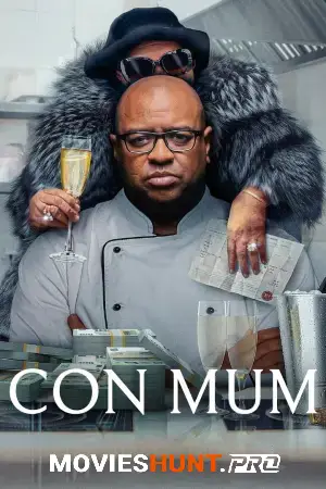 Con Mum (2025) Dual Audio [Hindi ORG. + English] Full Movie WEB-DL 480p [300MB] | 720p [900MB] | 1080p [1.6GB]