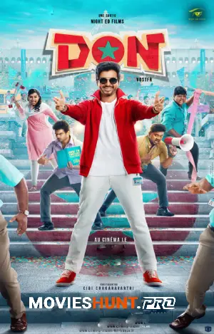 Don (2022) WEB-DL Multi Audio [Hindi ORG. + Tamil + Telugu + Malayalam + Kannada] Full Movie 480p [800MB] | 720p [1.5GB] | 1080p [3.3GB]