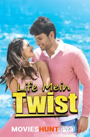 Life Mein Twist – Manasuku Nachindi (2018) Dual Audio [Hindi ORG. + Telugu] Full Movie WEB-DL 480p [500MB] | 720p [1.2GB] | 1080p [2.8GB]
