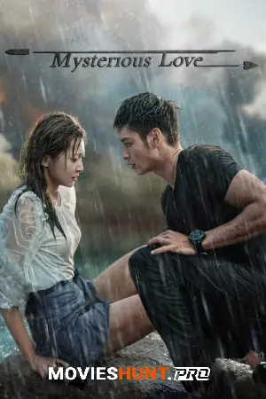 Mysterious Love (2021) Season 1 Complete Dual Audio [Hindi ORG. + Chinese] (Chinese Drama) 720p | 1080p WEB-DL