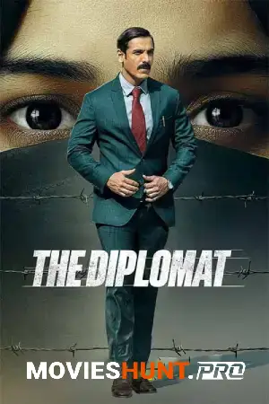The Diplomat (2025) Hindi Full Movie NF WEB-DL 480p [500MB] | 720p [1.2GB] | 1080p [2.6GB] | 2160p 4K [11.5GB]