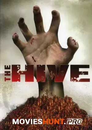 The Hive (2008) BluRay Multi Audio [Hindi ORG. + English + Tamil + Telugu] Full Movie 480p [550MB] | 720p [1GB] | 1080p [1.7GB]