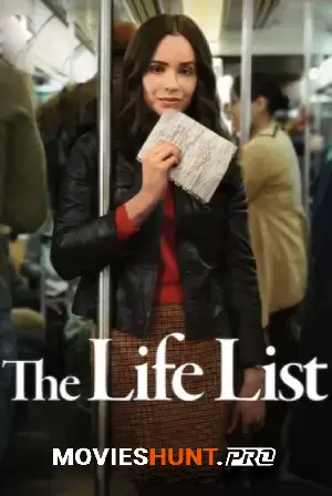 The Life List (2025) WEB-DL Multi Audio [Hindi ORG. + English + Tamil + Telugu] Full Movie 480p [650MB] | 720p [1GB] | 1080p [2.5GB]