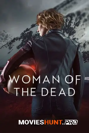 Woman Of The Dead (Season 1-2) Dual Audio [Hindi ORG. + English] WEB Series 480p | 720p | 1080p WEB-DL