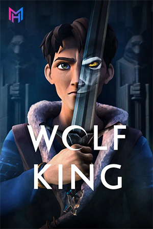 Wolf King (2025) Season 1-2 Dual Audio [Hindi ORG. + English] NetFlix Original WEB Series 480p | 720p | 1080p WEB-DL