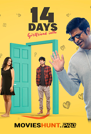 14 Days: Girlfriend Intlo (2025) WEB-DL Multi Audio [Hindi + Tamil + Telugu + Kannada] Full Movie 480p [550MB] | 720p [1.1GB] | 1080p [1.4GB]