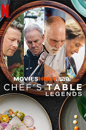 Chef’s Table: Legends (2025) Season 1 Dual Audio [Hindi ORG. + English] Complete Netflix WEB Series 720p | 1080p WEB-DL