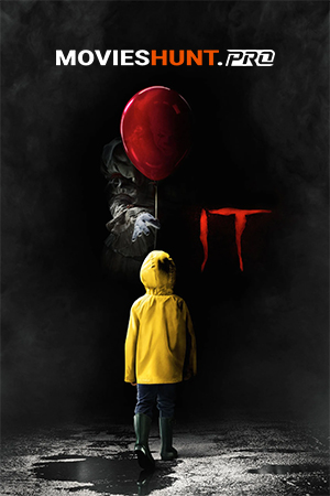 It (2017) Dual Audio {Hindi-English} Full Movie 480p [400MB] | 720p [1GB] | 1080p [2GB]