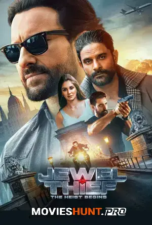 Jewel Thief: The Heist Begins (2025) WEB-DL Multi Audio [Hindi + Tamil + Telugu] Full Movie 480p [500MB] | 720p [1.3GB] | 1080p [2GB]