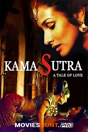 [18+] Kama Sutra: A Tale of Love (1996) BluRay Dual Audio {Hindi-English} 480p [400MB] | 720p [1GB] | 1080p [2GB]