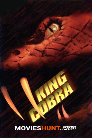 King Cobra (1999) WEB-DL Multi Audio [Hindi ORG. + English + Tamil + Telugu] Full Movie 480p [650MB] | 720p [1.2GB] | 1080p [3GB]