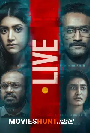 Live (2023) Dual Audio [Hindi ORG. + Malayalam] Full Movie WEB-DL 480p [450MB] | 720p [1.2GB] | 1080p [2.5GB] | 2160p 4K [8.8GB]