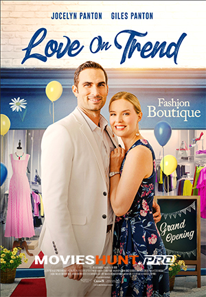 Love on Trend (2021) Dual Audio [Hindi ORG. + English] Full Movie WEB-DL 480p [300MB] | 720p [800MB] | 1080p [1.3GB]