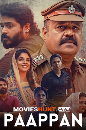 Police Story 3 – Paappan (2022) WEB-DL Dual Audio [Hindi ORG. + Malayalam] Full Movie 480p [550MB] | 720p [1.6GB] | 1080p [3.1GB]