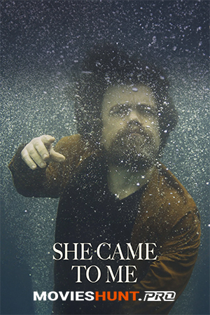 She Came to Me (2023) Dual Audio [Hindi ORG. + English] Full Movie BluRay 480p [450MB] | 720p [1GB] | 1080p [1.9GB]