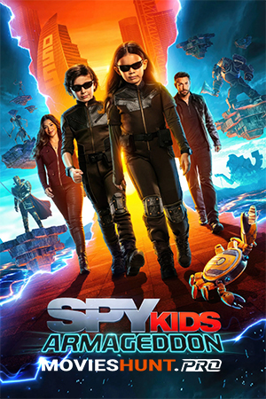 Spy Kids: Armageddon (2023) WEB-DL Dual Audio {Hindi-English} 480p [490MB] | 720p [1.2GB] | 1080p [2.2GB]