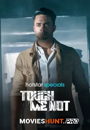 Touch Me Not (2025) Season 1 [Hindi + Multi Audio] Hotstar Special Complete Web Series 480p | 720p | 1080p WEB-DL