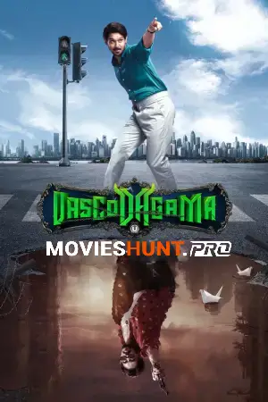 Vascodagama The Evolution (2024) WEB-DL Dual Audio [Hindi ORG. + Tamil] Full Movie 480p [450MB] | 720p [1.2GB] | 1080p [2.5GB]