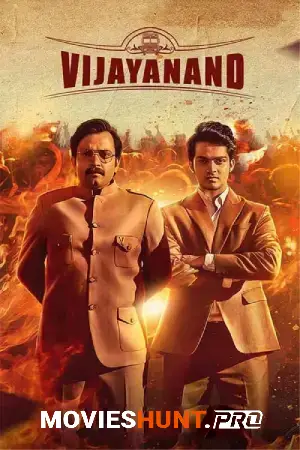 Vijayanand (2022) Multi Audio [Hindi + Tamil + Telugu + Malayalam + Kannada] Full Movie WEB-DL 480p [700MB] | 720p [1.7GB] | 1080p [3.1GB]