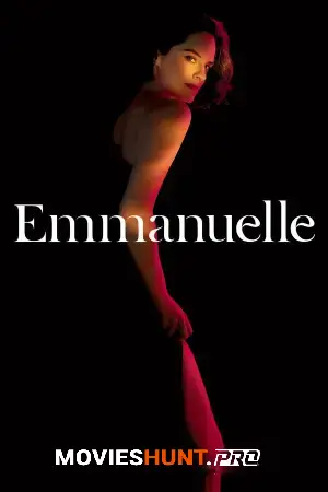 [18+] Emmanuelle (2024) BluRay Dual Audio [Hindi ORG. + English] Full Movie 480p [450MB] | 720p [1GB] | 1080p [2.4GB]