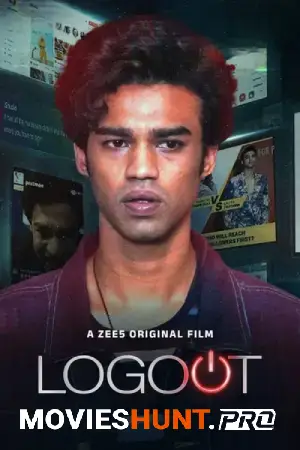 Logout (2025) WEB-DL Hindi Full Movie 480p [400MB] | 720p [1GB] | 1080p [2GB]