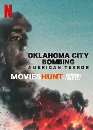 Oklahoma City Bombing: American Terror (2025) WEB-DL Multi Audio [Hindi ORG. + English + Tamil + Telugu] Full Movie 480p [500MB] | 720p [1GB] | 1080p [1.9GB]