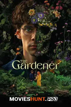 The Gardener (2025) Season 1 Dual Audio [Hindi ORG. + English] Complete Netflix WEB Series 480p | 720p | 1080p WEB-DL