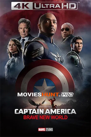 Captain America: Brave New World (2025) WEB-DL Multi Audio [Hindi ORG. + English + Tamil + Telugu] Full Movie 480p [900MB] | 720p [1.5GB] | 1080p [3.5GB] | 2160p 4K [13.5GB]