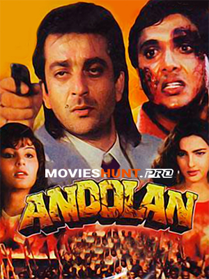 Andolan (1995) Hindi Full Movie WEB-DL 480p [500MB] | 720p [1.3GB] | 1080p [2.9GB]