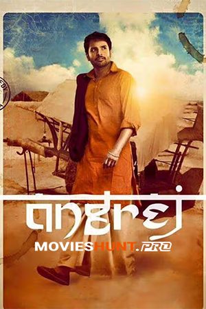 Angrej (2015) WEB-DL Punjabi Full Movie 480p [450MB] | 720p [1.6GB] | 1080p [2.9GB]