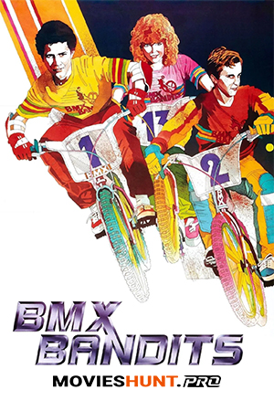 BMX Bandits (1983) BluRay Dual Audio [Hindi ORG. + English] Full Movie 480p [300MB] | 720p [800MB] | 1080p [1.8GB]