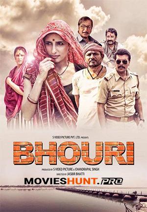 Bhouri (2016) WEB-DL Hindi Full Movie 480p [450MB] | 720p [1.2GB] | 1080p [2.6GB]