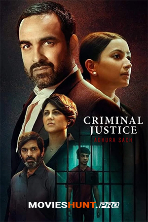 Criminal Justice: Adhura Sach (2022) Season 1 [Hindi + Multi Audio] Hotstar Special Complete Web Series 480p | 720p | 1080p WEB-DL