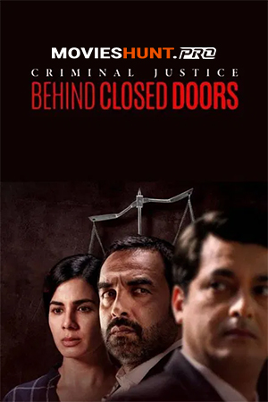 Criminal Justice: Behind Closed Doors (2020) Season 1 [Hindi + Multi Audio] Hotstar Special Complete Web Series 480p | 720p | 1080p WEB-DL