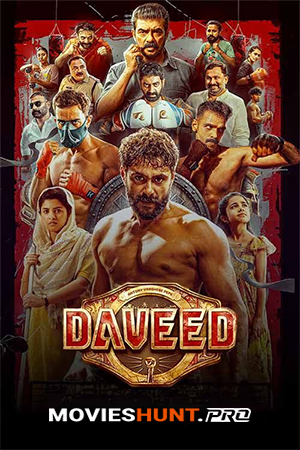 Daveed (2025) WEB-DL [Tamil With English Subtitles] Full Movie 480p [400MB] | 720p [1GB] | 1080p [2GB] | 2160p 4K [2.3GB]