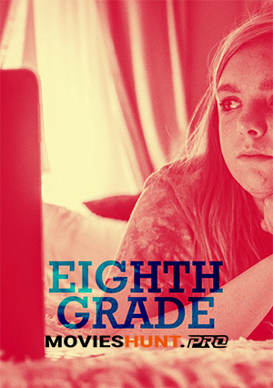 Eighth Grade (2018) BluRay Dual Audio [Hindi ORG. + English] Full Movie 480p [350MB] | 720p [850MB] | 1080p [3.2GB] | 2160p 4K [10.4GB]