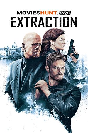 Extraction (2015) BluRay Dual Audio [Hindi ORG. + English] Full Movie 480p [350MB] | 720p [850MB] | 1080p [1.6GB]