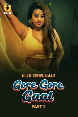 [18+] Gore Gore Gaal (2025) S01 Part 2 Hindi ULLU Originals Complete WEB Series 720p | 1080p WEB-DL