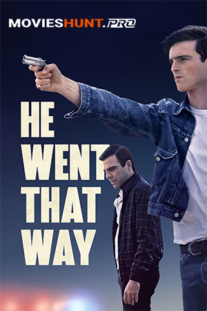 He Went That Way (2023) BluRay Dual Audio [Hindi ORG. + English] Full Movie 480p [350MB] | 720p [1GB] | 1080p [1.9GB]